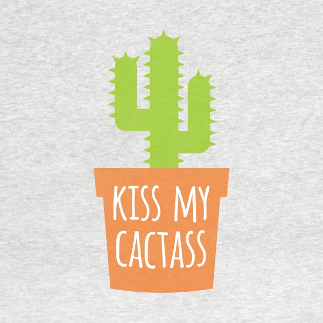 Kiss My Cactass by oddmatter